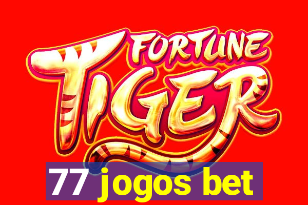 77 jogos bet